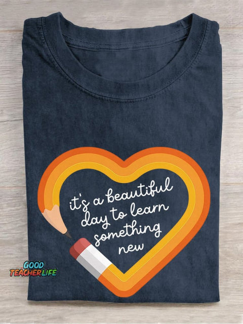 It's A Beautiful Day... Pencil Casual Print T-shirt