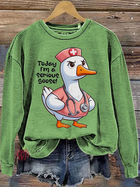 Silly Goose Cute Gift For Nurse Casual  Sweatshirt