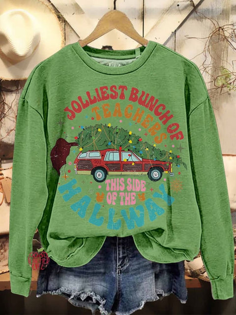 Jolliest Bunch Of Teachers This Side Of The Hallway Christmas Casual Sweatshirt