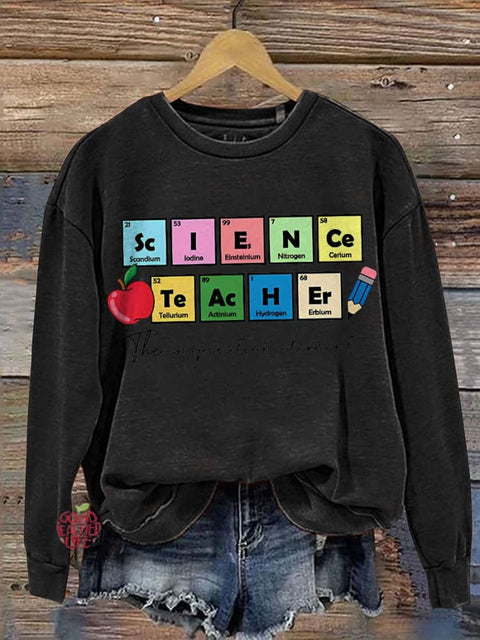 The Inspiration element Science Teacher Casual  Sweatshirt