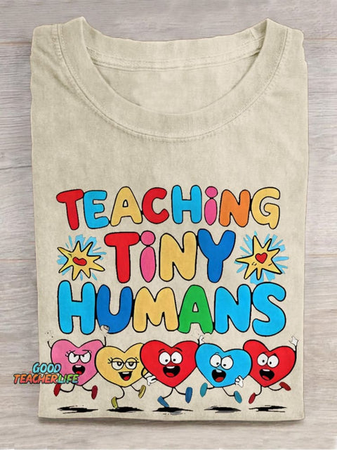 Teaching Tiny Humans Casual Print T-shirt