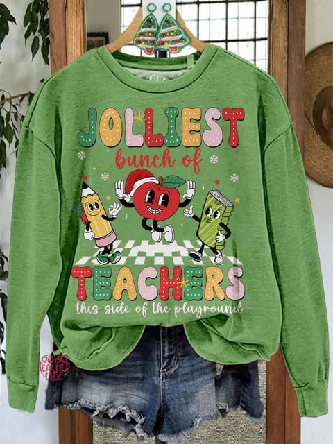 Jolliest Bunch of Teachers Christmas Teacher Funny Teacher Holiday Casual Sweatshirt