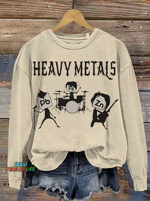 Teacher Funny Heavy Metals Rocks Chemistry Gift Casual  Sweatshirt