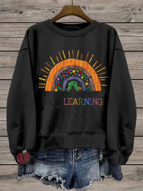 Teacher We Are Hungry For Learning Casual  Sweatshirt