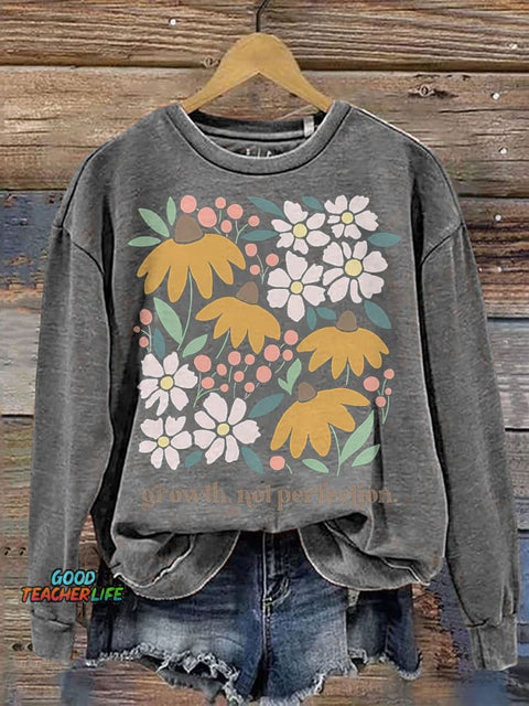 Mental Health Growth Not Perfection Positive Affirmation Casual Print Sweatshirt