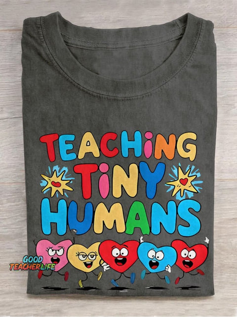 Teaching Tiny Humans Casual Print T-shirt