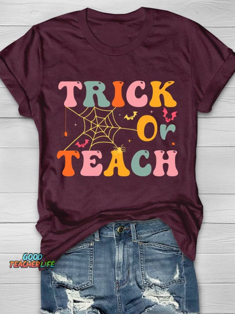 Trick Or Teach Halloween Teacher T-shirt