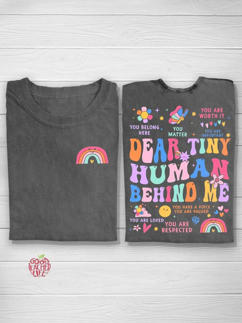 Dear Tiny Humans Behind Me Teacher T-shirt