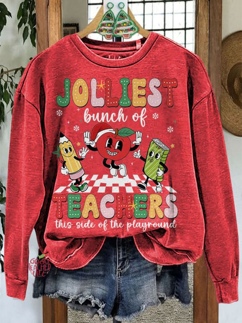 Jolliest Bunch of Teachers Christmas Teacher Funny Teacher Holiday Casual Sweatshirt