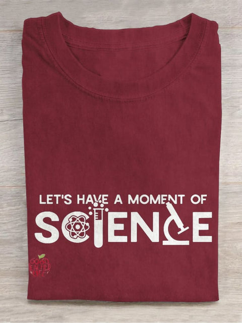 Let's Have A Science Moment Casual Print T-shirt