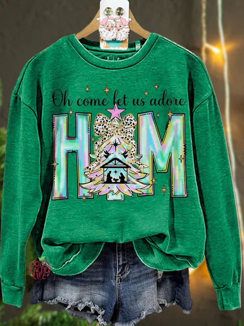 Christmas Oh Come Let Us Adore Him Casual  Sweatshirt