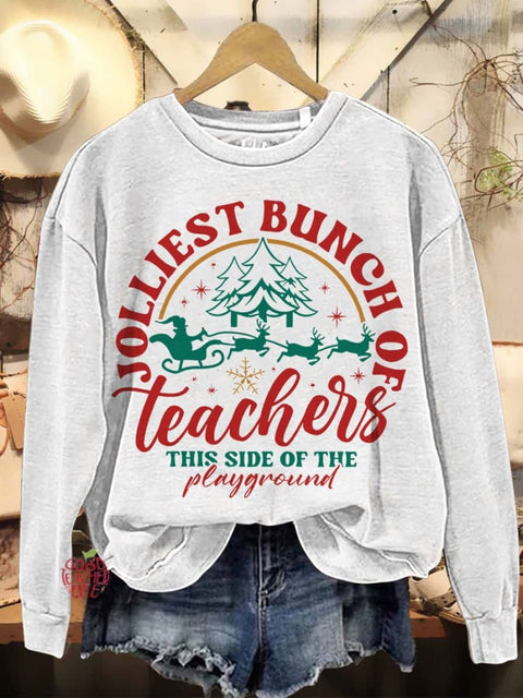 Jolliest Bunch of Teachers Christmas Casual Sweatshirt