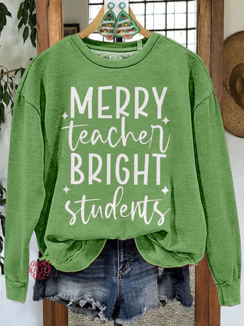 Merry Teacher Bright Students Christmas Teacher Casual Sweatshirt