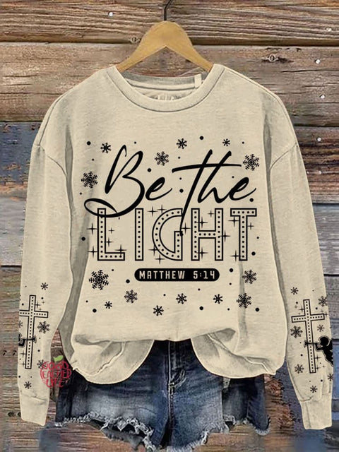 Be The Light Christian Christmas Casual Print Sweatshirt