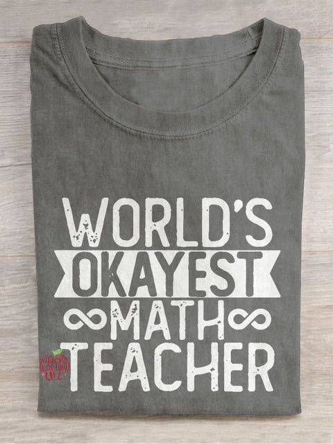 Word‘s Okayest Math Teacher Casual Print T-shirt