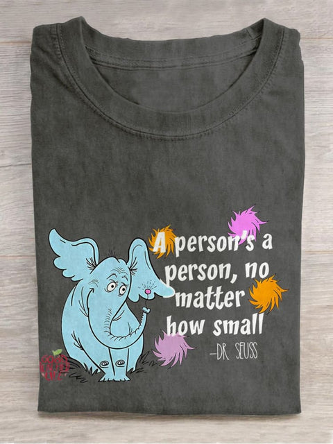 A Person's A Person No Matter How Small Teacher Casual Print T-shirt