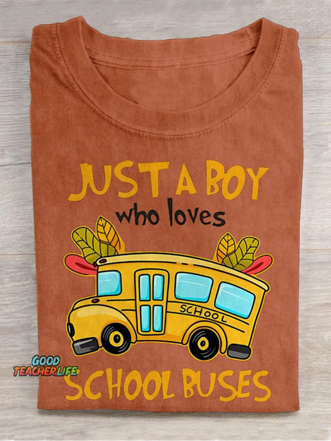 Just A Boy Who Loves School Buses Class Casual Print T-shirt