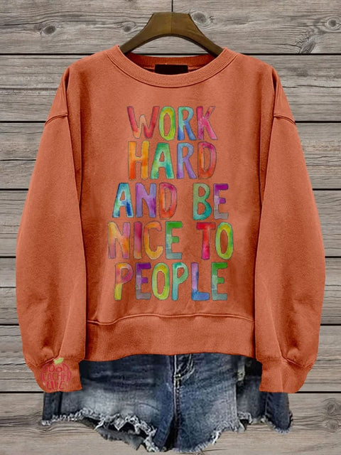 Work Hard And Be Nice To People Teacher Casual Print Sweatshirt