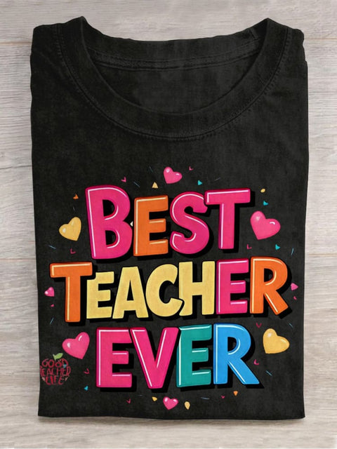 Best Teacher Ever Casual Print T-shirt