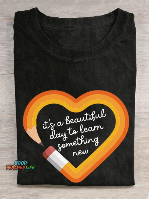 It's A Beautiful Day... Pencil Casual Print T-shirt