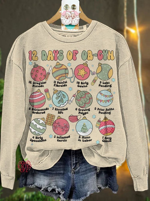 Christmas 12 Days Of OBGYN Casual  Sweatshirt