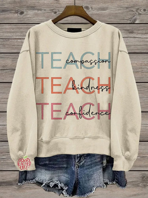 Teacher Cute Teach Casual  Sweatshirt