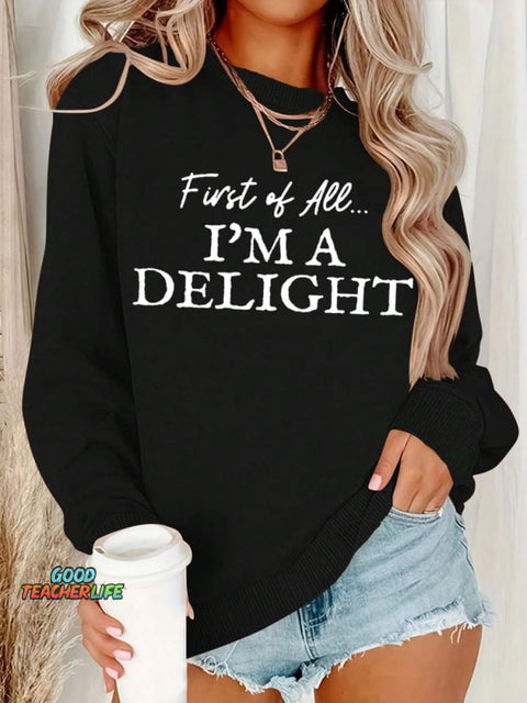Christmas I Am A Delight Art Print Casual Sweatshirt