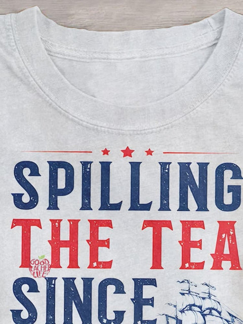 Spilling The Tea Since 1773 Shirt, History Teacher Gift, Funny History Teacher Shirt, Patriotic Teacher, History Lover Tee, Historian Gift Art Print Casual T-Shirt