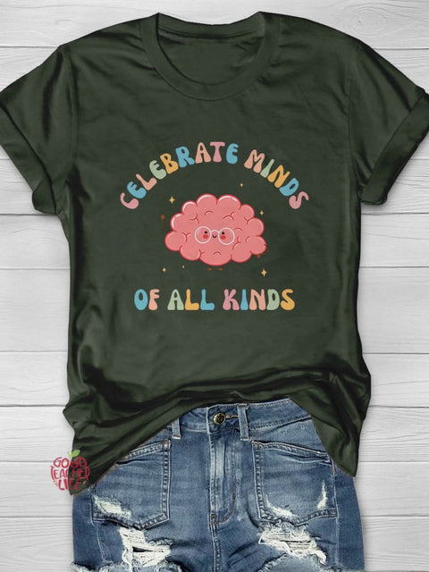 Celebrate Minds of All Kinds Neurodiversity Autism Awareness Casual Print T-shirt