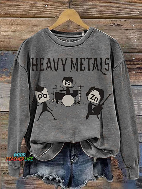 Teacher Funny Heavy Metals Rocks Chemistry Gift Casual  Sweatshirt