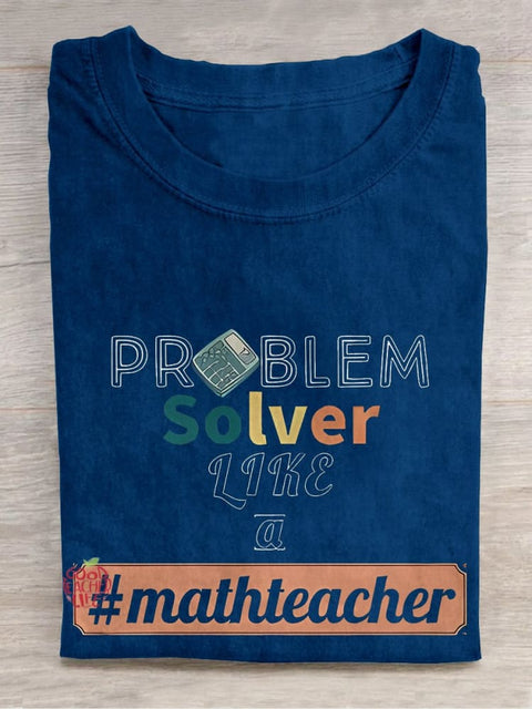 Problem Solver Math Teacher Casual Print T-shirt