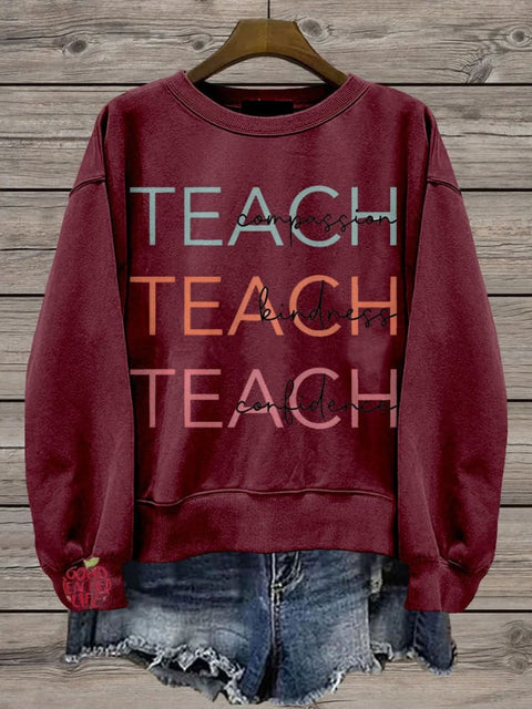 Teacher Cute Teach Casual  Sweatshirt