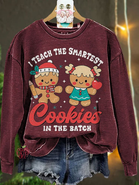 Gingerbread Teacher Christmas I Teach The Smartest Cookies Casual Sweatshirt