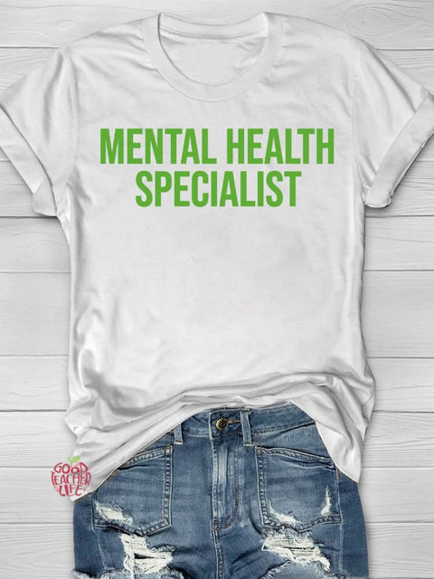 Mental Health Awareness Specialist Printing T-shirt