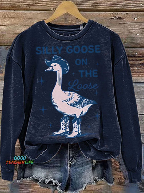 Silly Goose On The Loose Casual  Sweatshirt