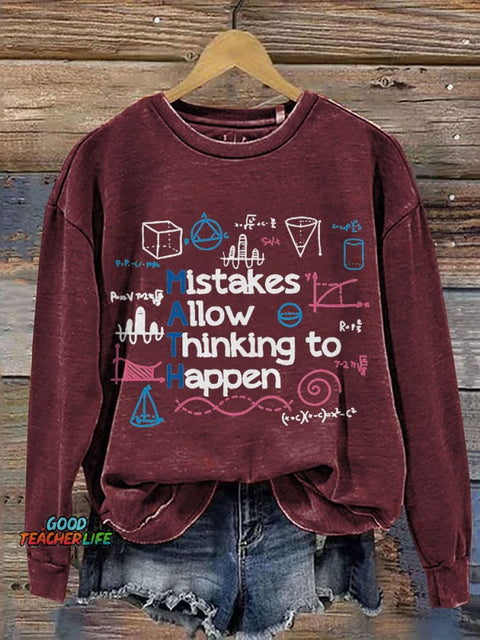 Mistakes Allow Thinking To Happen Math Teacher Casual Print Sweatshirt