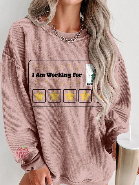 Christmas I'm Working For Women's  Casual Print Corduroy Sweatshirt