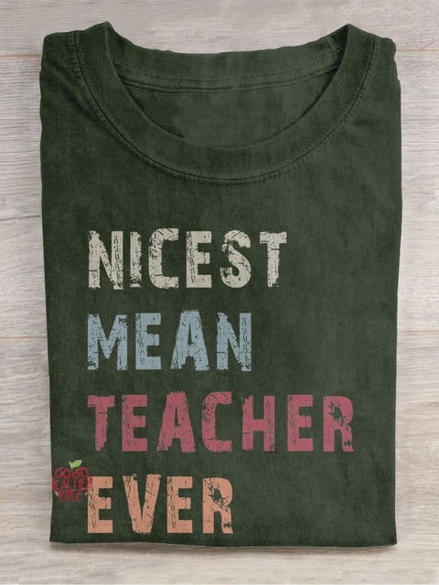 Nicest Mean Teacher Evere Casual Print T-shirt