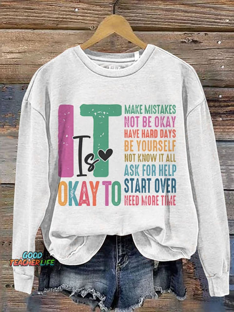 It's Okay To Make Some Mistakes Mental Health Casual Print Sweatshirt