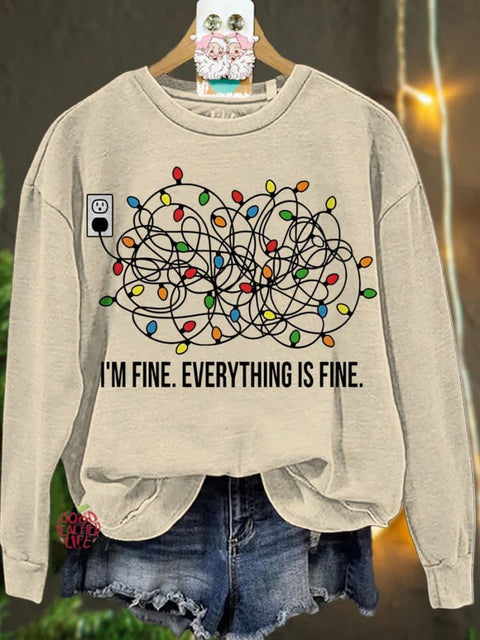 Christmas I'm Fine Everything Is Fine Casual  Sweatshirt