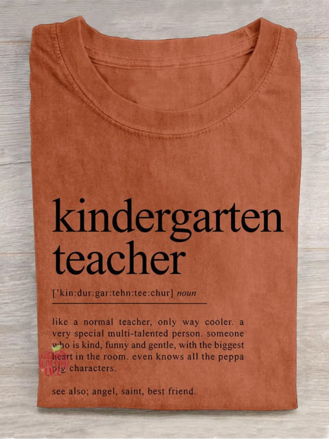 Kindergarten Teacher Definition Casual Print T-shirt