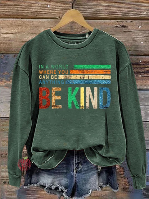 Be Kind Art Print Casual Sweatshirt