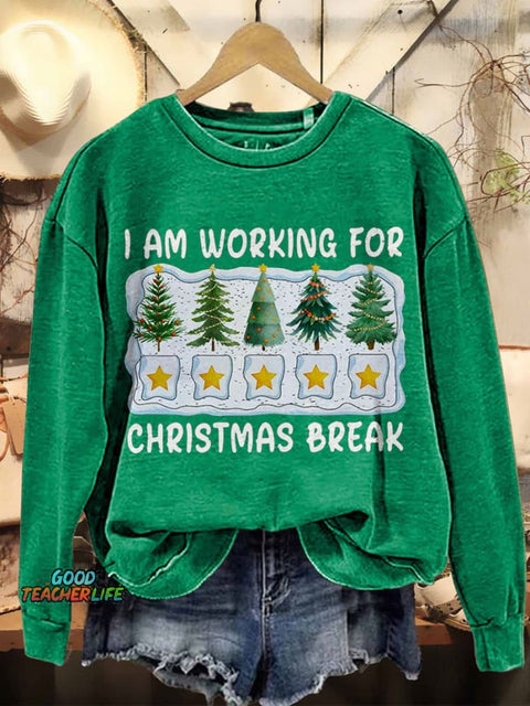 I'm Working For Christmas Break 5 Stars Casual Print Sweatshirt