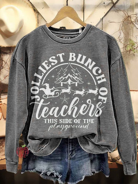 Jolliest Bunch of Teachers Christmas Casual Sweatshirt