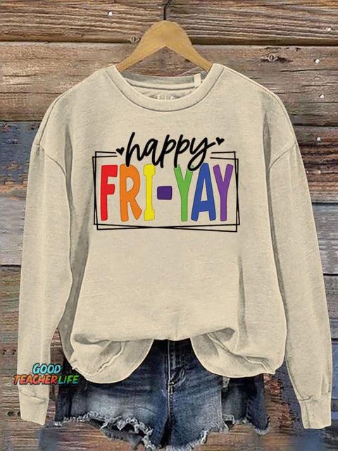 Happy Friyay Casual  Sweatshirt