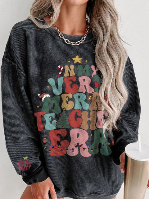 Christmas In My Very Merry Teacher Era Women's  Casual Print Corduroy Sweatshirt