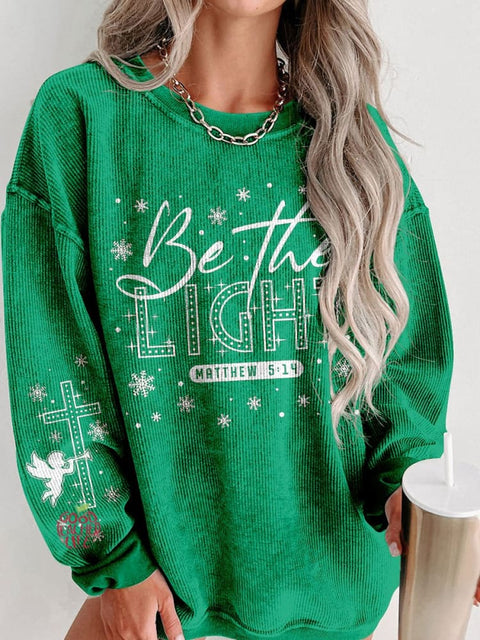 Women's Be The Light Christian Christmas Casual Print Sweatshirt