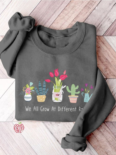 We All Grow At Different Rates Special Education Teacher Kindergarten Elementary Floral Print Casual Sweatshirt