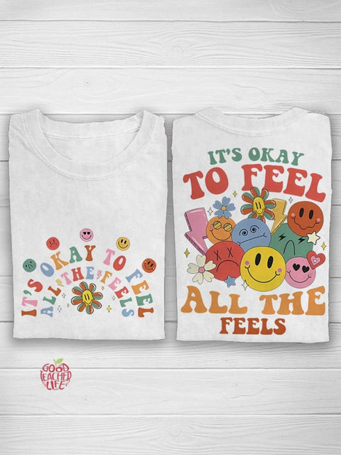 School Counselor It's Okay To Feel All The Feels Mental Health Casual Print T-shirt