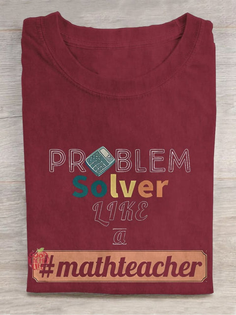 Problem Solver Math Teacher Casual Print T-shirt